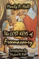 The Lost Keys of Freemasonry