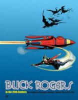 Buck Rogers in the 25th Century. Volume 3 1937-1940