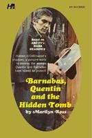 Barnabas, Quentin and the Hidden Tomb