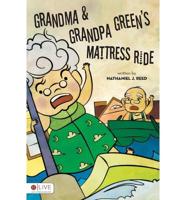 Grandma & Grandpa Green's Mattress Ride