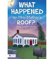 What Happened on Mrs. Mather's Roof?
