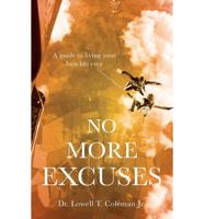 No More Excuses