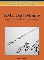 XML Data Mining: Models, Methods, and Applications