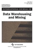 International Journal of Data Warehousing and Mining (Vol. 7, No. 4)