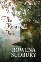 The King's Tale Volume 1