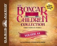 The Boxcar Children Collection Volume 44