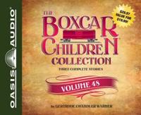 The Boxcar Children Collection. Volume 48