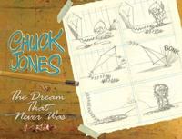 Chuck Jones, the Dream That Never Was