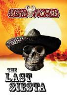 Deadworld. The Last Siesta