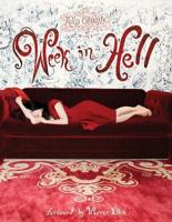 Art of Molly Crabapple. Volume 1 Week in Hell