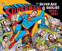 The Silver Age Dailies. Volume One 1959-1961