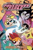 Powerpuff Girls Classics Volume 3