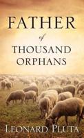 Father of Thousand Orphans