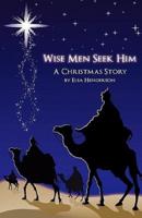 Wise Men Seek Him