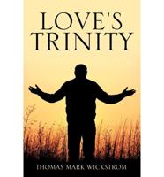 Love's Trinity