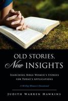 Old Stories, New Insights