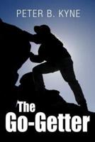 The Go-Getter: A Story that Tells You How to Be One