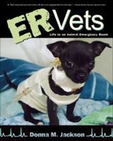 Er Vets: Life in an Animal Emergency Room