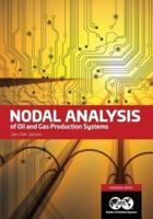 Nodal Analysis of Oil and Gas Production Systems: Textbook 15