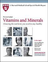 The Truth About Vitamins and Minerals