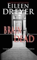 Brain Dead: Medical Thriller
