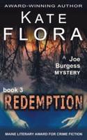 Redemption (A Joe Burgess Mystery, Book 3)