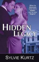 Hidden Legacy (A Romantic Suspense Novel)