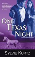 One Texas Night (a Romantic Suspense Novel)