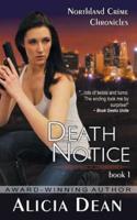 Death Notice (the Northland Crime Chronicles, Book 1)