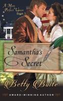 Samantha's Secret (A More Perfect Union Series, Book 3)