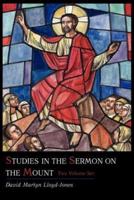 Studies in the Sermon on the Mount [Two Volume Set]