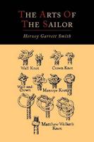 The Arts of the Sailor [Illustrated Edition]