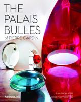 The Palais Bulles of Pierre Cardin