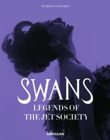 Swans, Legends of the Jet Society