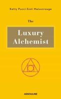 The Luxury Alchemist