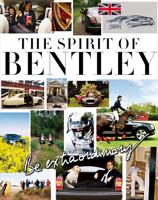 Be Extraordinary, The Spirit of Bentley