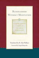 Buddhahood Without Meditation. Volume 2