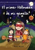 El Primer Halloween De Mis Gemelas