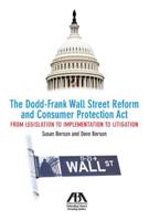 The Dodd-Frank Wall Street Reform and Consumer Protection Act