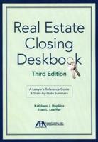 Real Estate Closing Deskbook