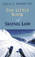 The Little Book of Skiing Law