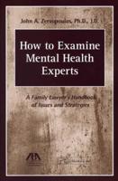 How to Examine Mental Health Experts
