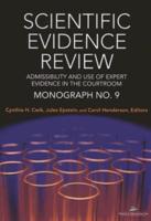 Scientific Evidence Review Monograph No. 9
