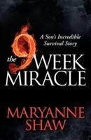 The 9 Week Miracle