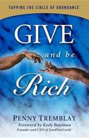 Give and Be Rich: Tapping the Circle of Abundance