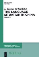 The Language Situation in China, Volume 2
