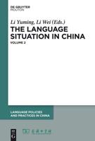 The Language Situation in China. Volume 2