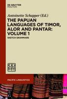 The Papuan Languages of Timor, Alor and Pantar: Volume 1
