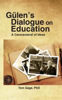 Gülen's Dialogue on Education