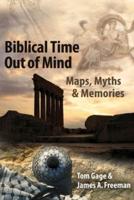 Biblical Time Out of Mind